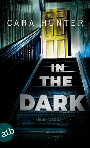 In the Dark - Keiner weiß, wer sie sind: Kriminalroman (Detective Inspector Fawley ermittelt, Band 2)