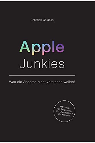 Apple Junkies: Was die Anderen nicht verstehen wollen von tredition