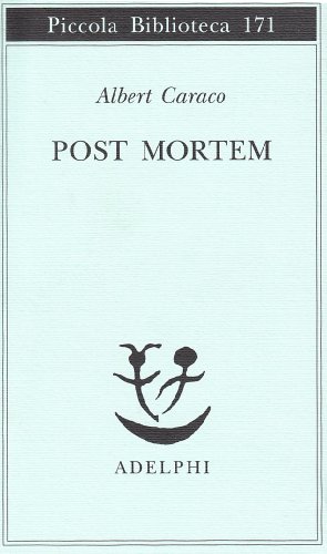 Post mortem (Piccola biblioteca Adelphi) von Adelphi