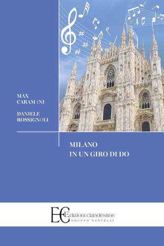 Milano in un giro di do (Saggistica) von Edizioni Clandestine