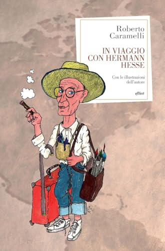 In viaggio con Hermann Hesse (Antidoti) von Elliot