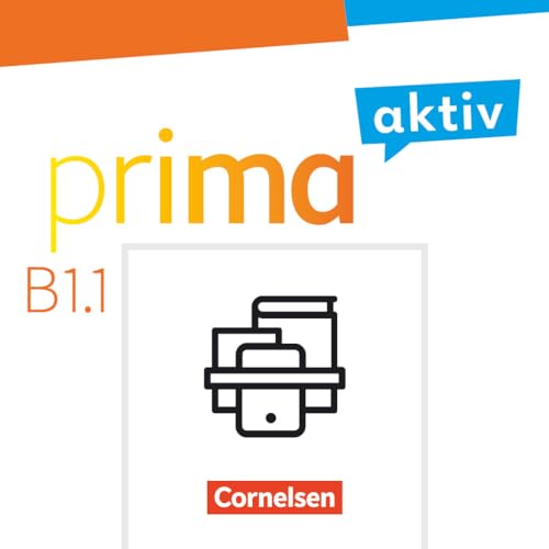 Prima aktiv - Deutsch für Jugendliche - B1: Band 1: Kursbuch und Arbeitsbuch im Paket (Prima aktiv, B1: Band 1) von Cornelsen Verlag GmbH
