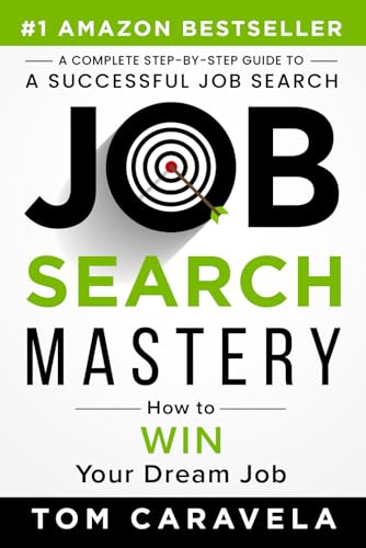 Job Search Mastery: How to WIN Your Dream Job von Game Changer Publishing