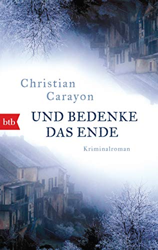 Und bedenke das Ende: Kriminalroman von btb
