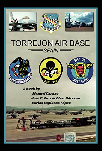 Torrejón Air Base, Spain von Punto Rojo Libros, S.L.