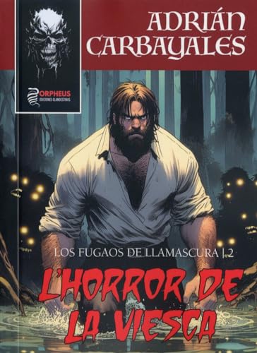 L'horror de la Viesca (Miniclandestinos, Band 11) von Orpheus Ediciones Clandestinas
