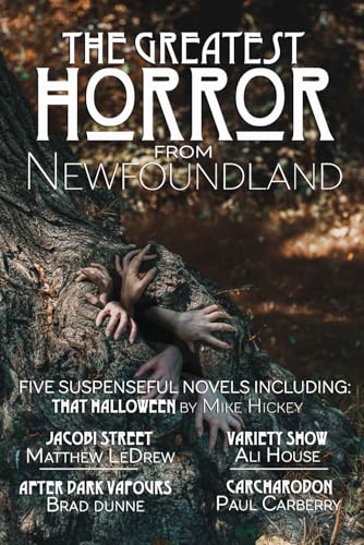 The Greatest Horror from Newfoundland von Engen Books Ltd.