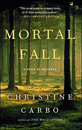 Mortal Fall: A Novel of Suspense (Glacier Mystery Series, Band 2)