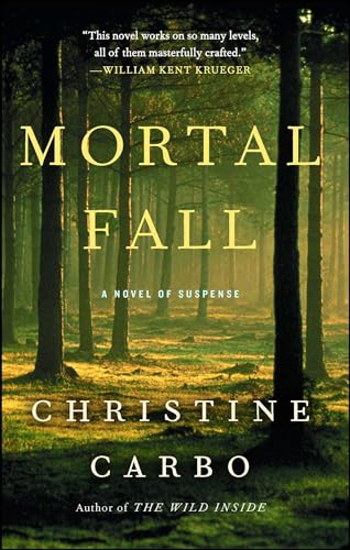 Mortal Fall: A Novel of Suspense (Glacier Mystery Series, Band 2) von Atria Books