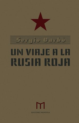 Un viaje a la Rusia roja von Ediciones Memoria