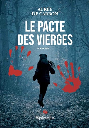 Le pacte des vierges Le pacte des vierges von SPINELLE