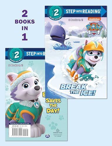 Break the Ice!/Everest Saves the Day! (Paw Patrol): 2 Books in 1 (Paw Patrol: Step into Reading, Step 2) von Random House Books for Young Readers