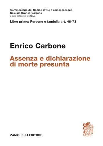 Art. 48-73. Assenza e dichiarazione di morte presunta (Commentario del codice civile)