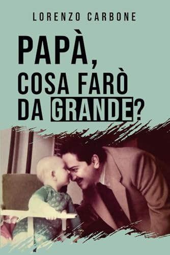 PAPÀ, COSA FARÒ DA GRANDE?: Un figlio d’arte si racconta. Perché diciamolo, essere la quarta generazione di una famiglia di dentisti non è sempre una passeggiata al parco! PAPÀ, COSA FARÒ DA GRANDE?: Un figlio d’arte si racconta. Perché diciamolo, essere la quarta generazione di una famiglia di dentisti non è sempre una passeggiata al parco! von Bookness