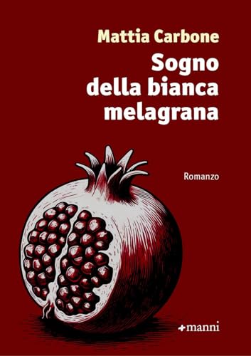 Sogno della bianca melagrana (Occasioni) von Manni
