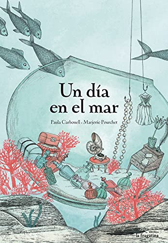 Un Dia En El Mar (Lo mullarero) von La Fragatina