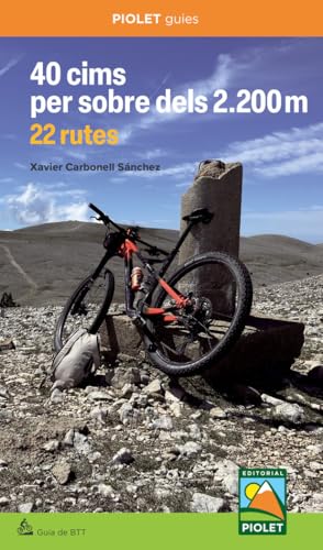 40 cims per sobre dels 2.200 m. 22 rutes von Editorial Piolet