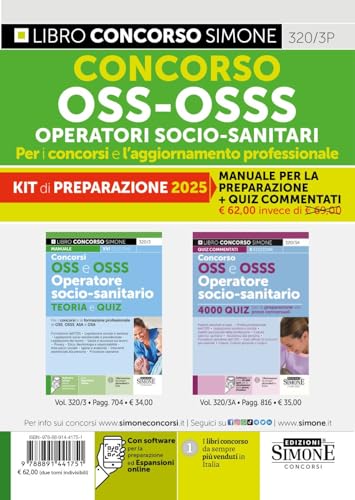 Kit concorso OSS - OSSS Operatori Socio-Sanitari. Per i concorsi e l'aggiornamento professionale. Manuale per la preparazione + Quiz Commentati. Con software di simulazione (Concorsi e abilitazioni) von Edizioni Giuridiche Simone