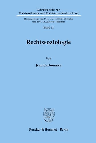 Rechtssoziologie. (Schriftenreihe zur Rechtssoziologie und Rechtstatsachenforschung, Band 31)
