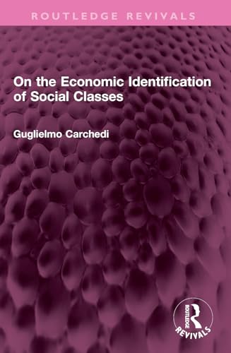 On the Economic Identification of Social Classes (Routledge Revivals) von Routledge