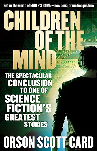 Children Of The Mind: Book 4 of the Ender Saga