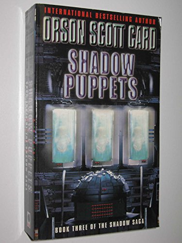 Shadow Puppets: Book 3 of the Shadow Saga