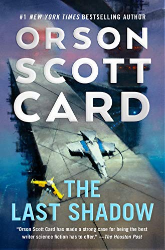 The Last Shadow (The Ender Saga, 6)