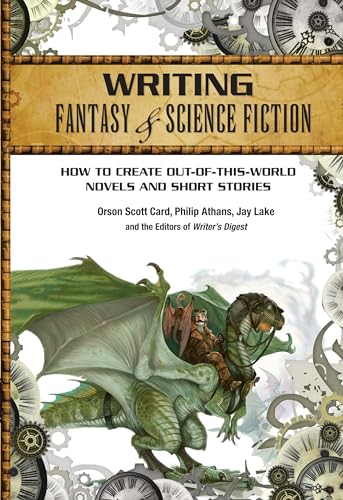 Writing Fantasy & Science Fiction: How to Create Out-of-This-World Novels and Short Stories von Penguin