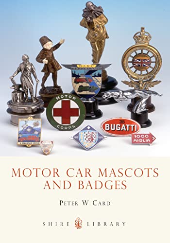 Motor Car Mascots and Badges (Shire Library, Band 265) von Shire Publications