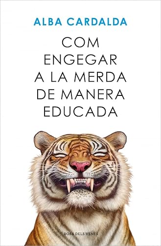 Com engegar a la merda de manera educada (Divulgació) von ROSA DELS VENTS