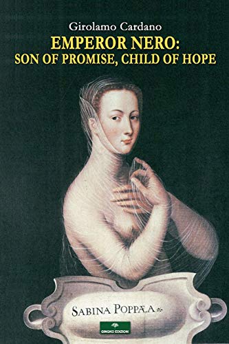 Emperor Nero: Son of Promise, Child of Hope von Independently Published