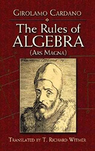 The Rules of Algebra: Ars Magna (Dover Books on Mathematics) von Dover Publications Inc.