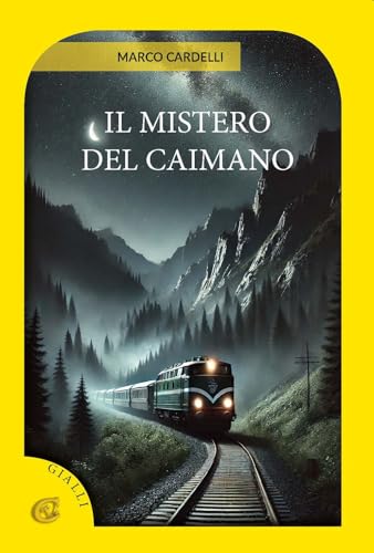 Il mistero del Caimano. Ediz. integrale Il mistero del Caimano. Ediz. integrale von CTL (Livorno)