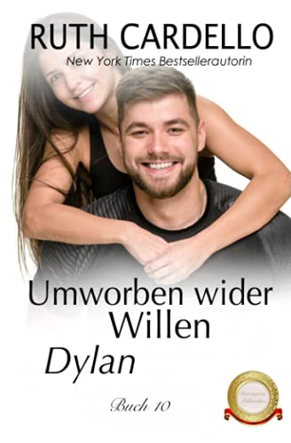 Dylan – Umworben wider Willen (Die Barrington-Milliardäre, Buch 10)