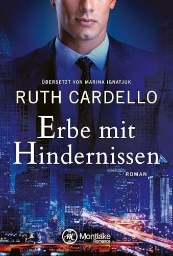 Erbe mit Hindernissen (Die Westerly Milliardäre, Band 1)