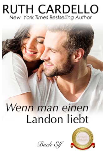 Wenn man einen Landon liebt (Die Barrington-Milliardäre, Buch 11)