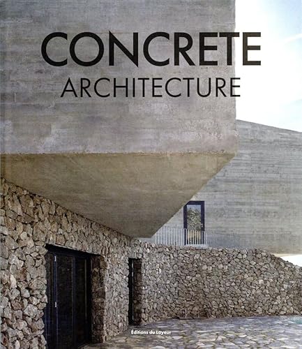 Concrete Architecture von DU LAYEUR EDITI