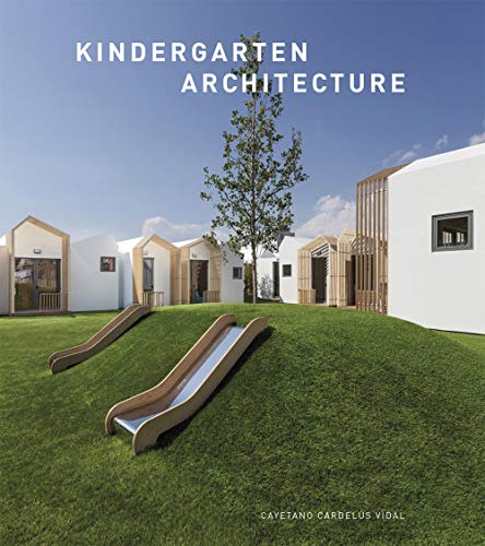 KINDERGARTEN ARCHITECTURE
