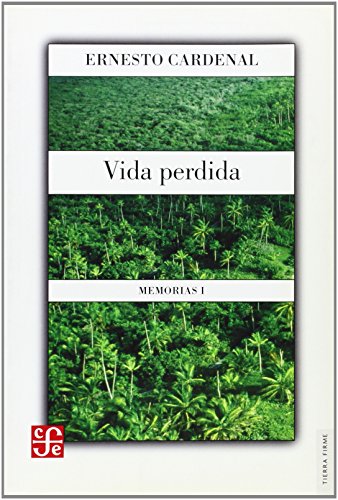 Vida perdida. Memorias I: Memoria I