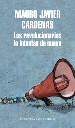 Los revolucionarios lo intentan de nuevo / The Revolutionaries Try Again (Random House)