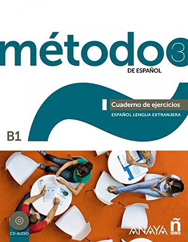 Método 3 de español. Cuaderno de ejercicios B1: Cuaderno de ejercicios + CD (B1)