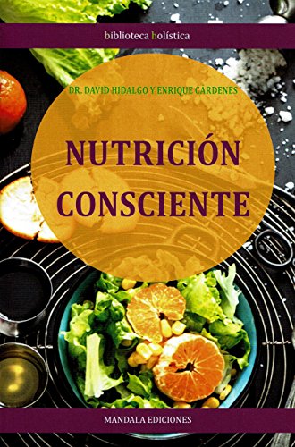 Nutrición consciente (Biblioteca Holística, Band 9) von Mandala