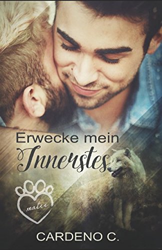 Erwecke mein Innerstes (Mates Collection, Band 1) von Independently published