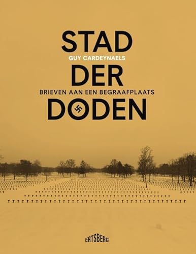 Stad der doden: Brieven aan een begraafplaats von Ertsberg