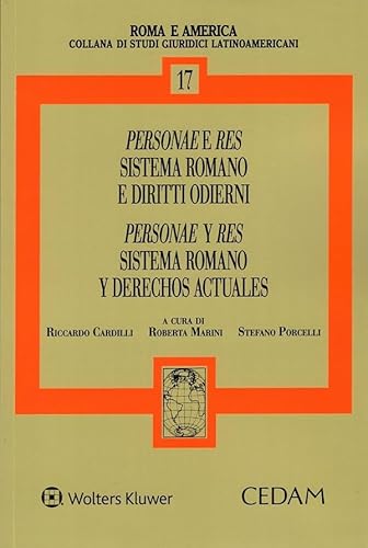 Personae e res sistema romano e diritti odierni-Personae y res sistema romano y derechos actuales. Atti del II Seminario Internazionale ... (Roma e America. Studi giur. latinoamer.) von CEDAM