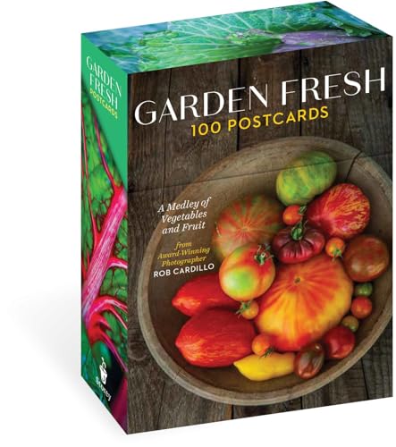 Garden Fresh, 100 Postcards: A Medley of Vegetables and Fruit from Award-Winning Photographer Rob Cardillo (Storey Publishing) von Workman Publishing