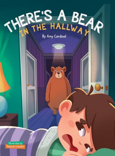 There's a Bear in the Hallway There's a Bear in the Hallway von Dorrance Publishing Co.