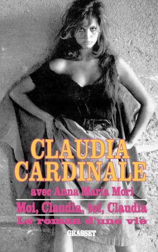 Moi Claudia, toi Claudia: Le roman d'une vie von GRASSET