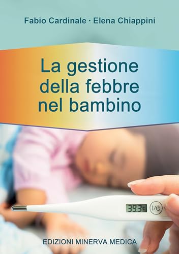 La gestione della febbre nel bambino von Minerva Medica
