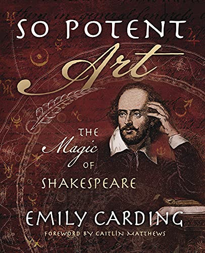 So Potent Art: The Magic of Shakespeare von Llewellyn Publications
